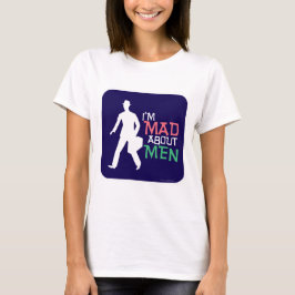 Camiseta Mad Acerca De Los Hombres Divertido Lema Vintage