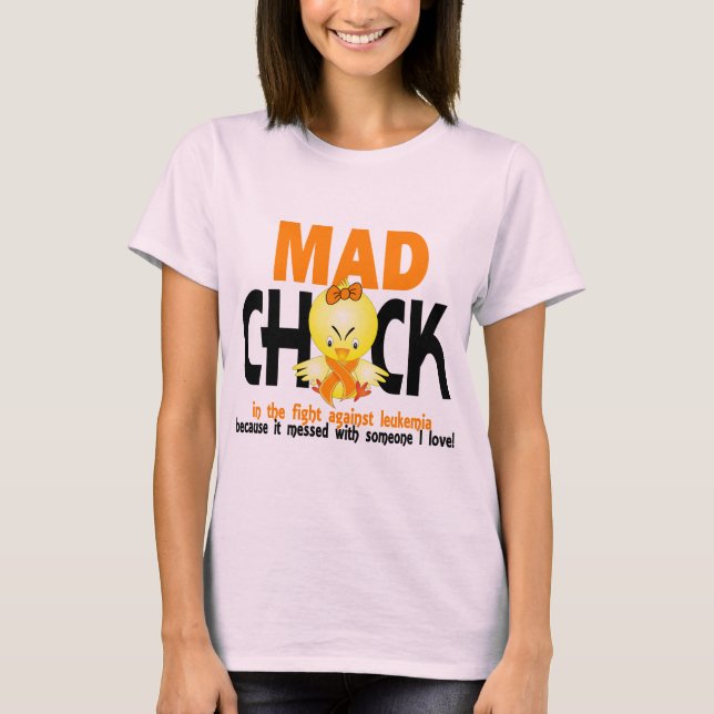 Camiseta Mad Chick In The Fight Leukemia (Anverso)