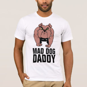 CAMISETA MAD DOG BULLDOG DADDY (DAD) MENS T-SHIRS
