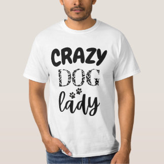 Camiseta Mad for Mutts: Crazy Dog Lady graciosa idea de reg