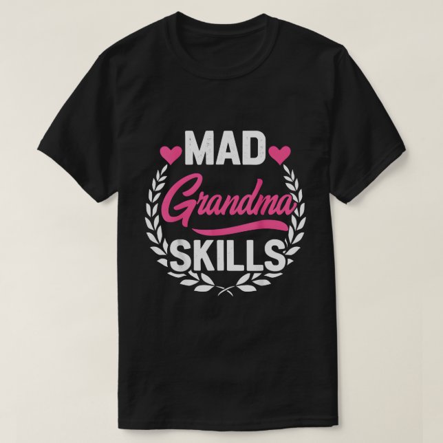 Camiseta Mad Grandma Skills (Diseño del anverso)