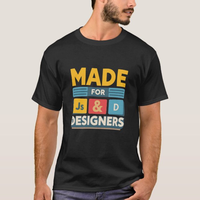 Camiseta Made For JS Developers and Graphic Designers Retro (Anverso)