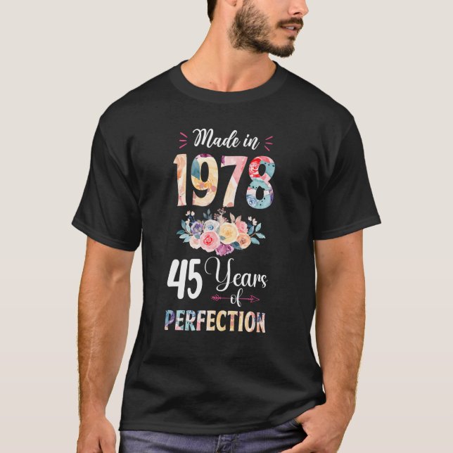 Camiseta Made In 1978 Floral 45 Year Old 45th Birthday Gift (Anverso)