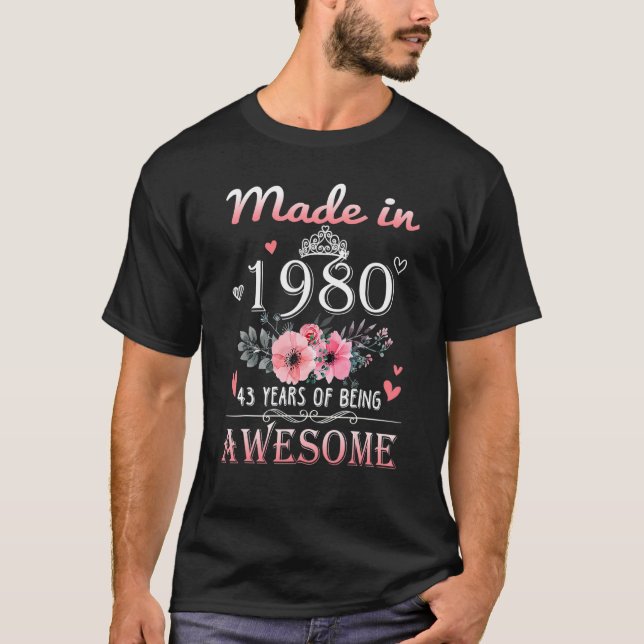 Camiseta Made In 1980 Floral 43 Year Old 43rd Birthday  Wom (Anverso)