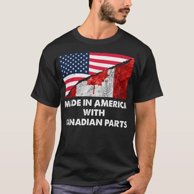 Camiseta Made in America with Canadian Parts T  (Anverso)
