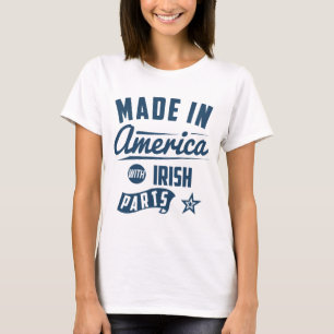 Camiseta Made In America With Irish Parts