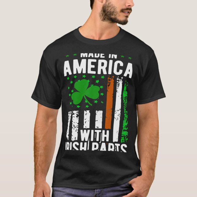 Camiseta Made in America with Irish Parts St Pat's St Patri (Anverso)