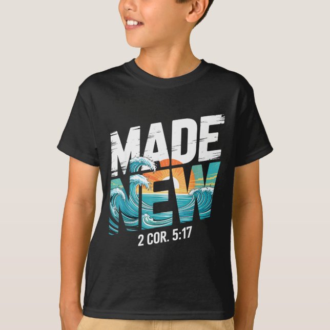 Camiseta Made New Baptism Shirt Christian Shirts For Youth  (Anverso)