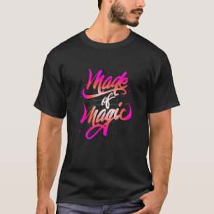 Camiseta Made Of Magic Fun Paint Splatter Cree En Yourse