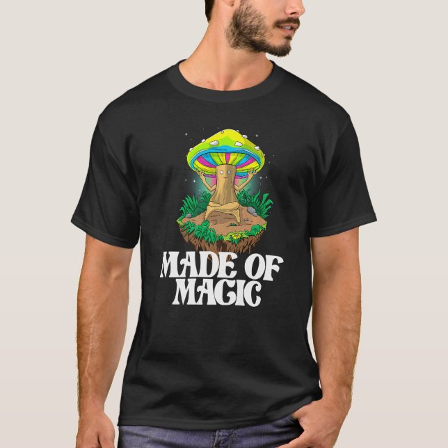 Camiseta Made Of Mushroom  Women Magic Psilocybin Mushroom (Anverso)