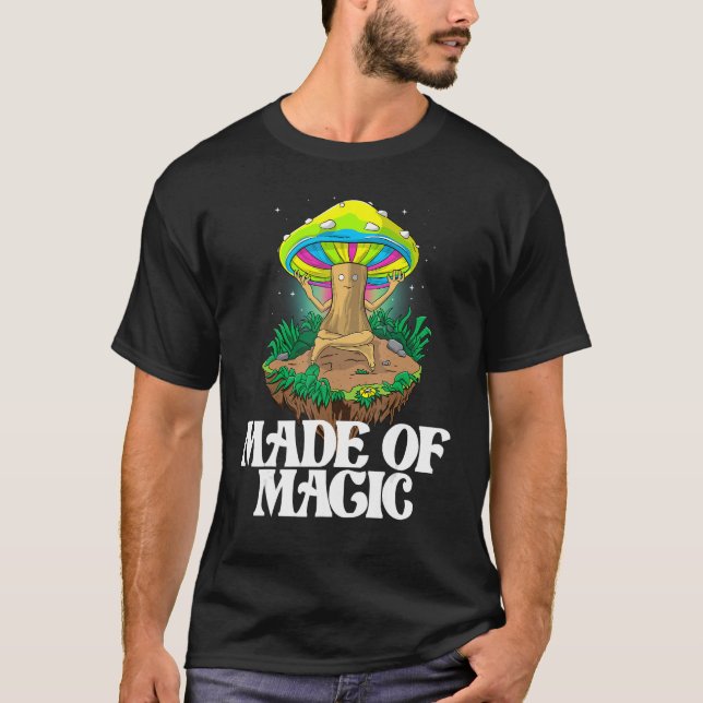 Camiseta Made Of Mushroom   Women Magic Psilocybin Mushroom (Anverso)
