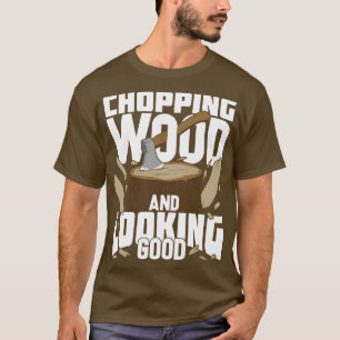 Camiseta Madera De Chopping Y Un Buen Regalo De Lumberjack