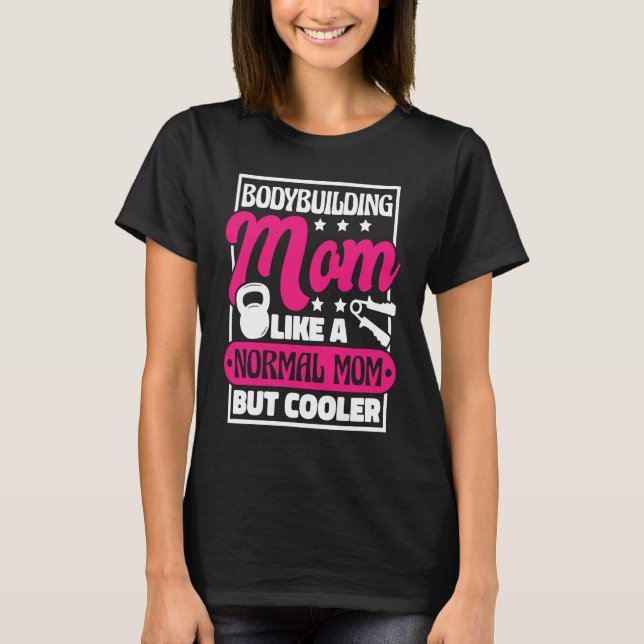 Camiseta Madera De Construcción De Cuerpos Como Mamá Normal (Anverso)