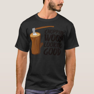 Camiseta Madera de corte con aspecto de buen leñador Bosque