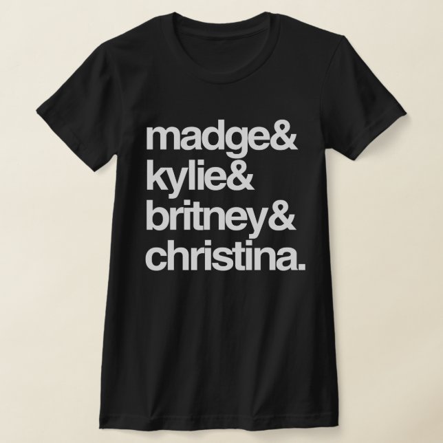 Camiseta Madge Kylie Britney y Christina (Distribución)