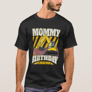 Camiseta Madmy Birthday Crew - Cumpleaños Excavadora