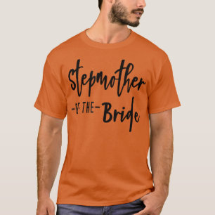 Camiseta Madrastra del Día de Ensayo Familiar de la Novia B