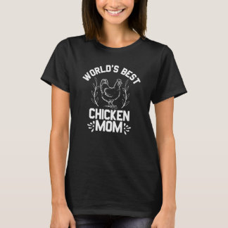 Camiseta Madre agricultora - La mejor madre de pollo del mu