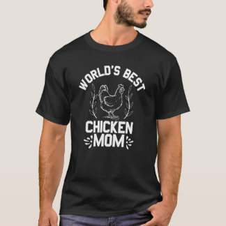 Camiseta Madre agricultora - La mejor madre de pollo del mu