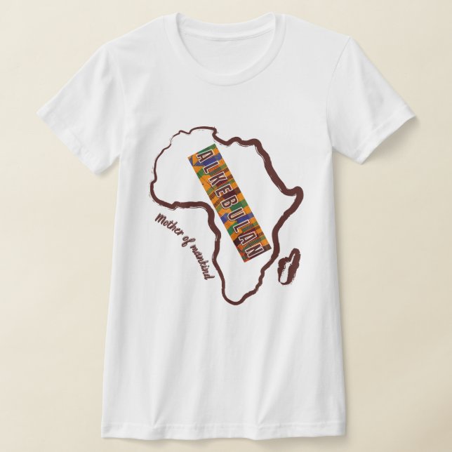 Camiseta Madre Alkebulan de la humanidad (Distribución)