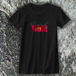 Camiseta Madre bendecida personalizado madre cristiana flor
