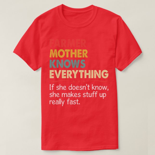Camiseta Madre campesina sabe todo si no lo sabe (Diseño del anverso)