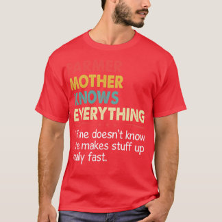 Camiseta Madre campesina sabe todo si no lo sabe