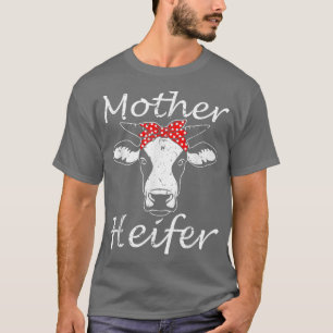 Camiseta Madre Chica de la granja Madre Heifer Cow