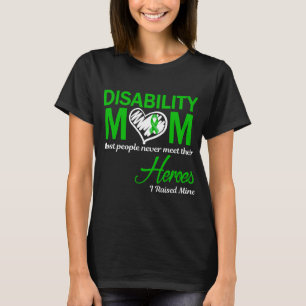Camiseta Madre con discapacidad crié a la mía