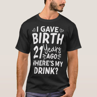 Camiseta Madre de 21 años de hija de 21 años