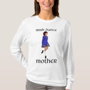Camiseta Madre de Baile Irlandés