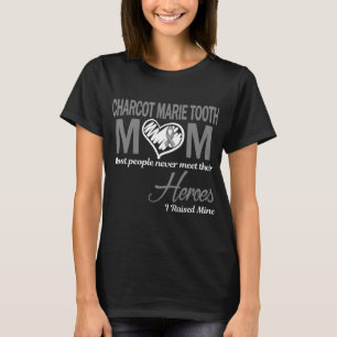 Camiseta Madre de Charcot Marie Tooth Crié a los Míos