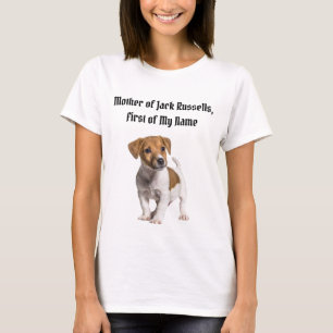 Camiseta Madre de Jack Russells, primero mi nombre