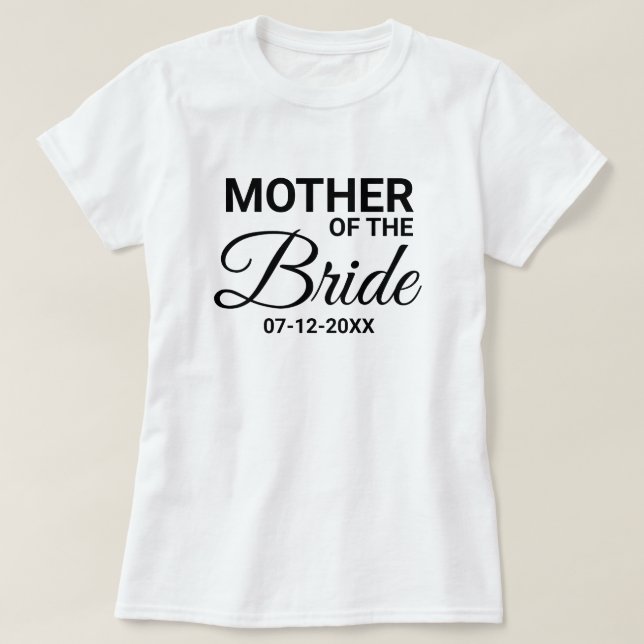Camiseta Madre de la Boda novia Personalizado de la familia (Diseño del anverso)