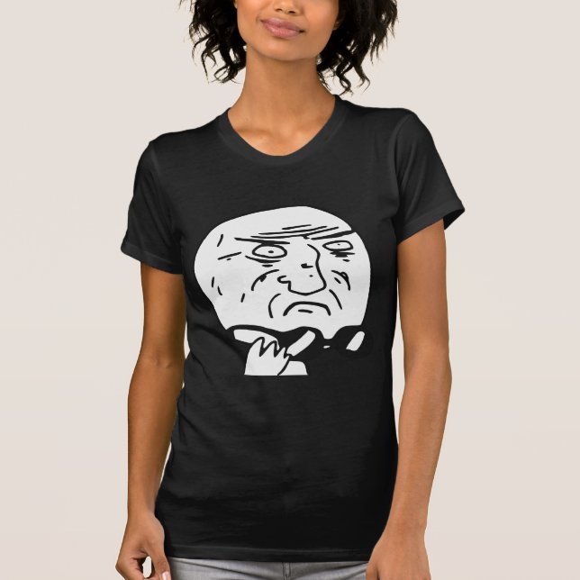Camiseta Madre de la cara Meme cómico de la rabia de dios (Anverso)