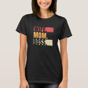 Camiseta Madre de la esposa retro Jefe mujeres empresarias