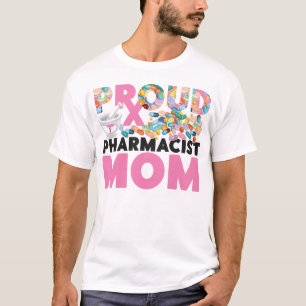 Camiseta Madre de la farmacia orgullosa