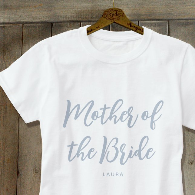 Camiseta Madre de la novia Boda Personalizado Dusty Blue (Subido por el creador)