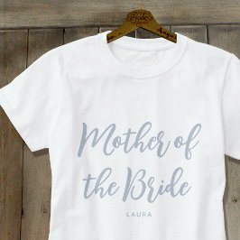 Camiseta Madre de la Novia Costumbre de Boda Polvo Azul