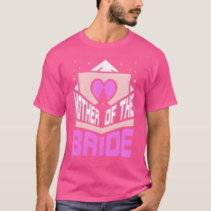 Camiseta Madre De La Novia Fiesta Boda Despedida de soltera