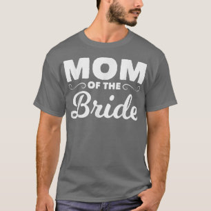 Camiseta Madre De La Novia Madre De La Novia