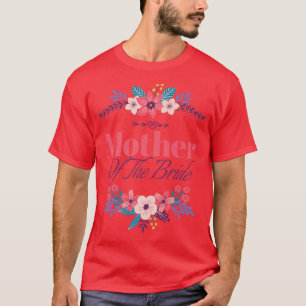 Camiseta Madre de la Novia Mamá Despedida de Soltera Boda R