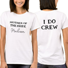 Camiseta Madre de la Novia | Nombre de la Mamá del Equipo I