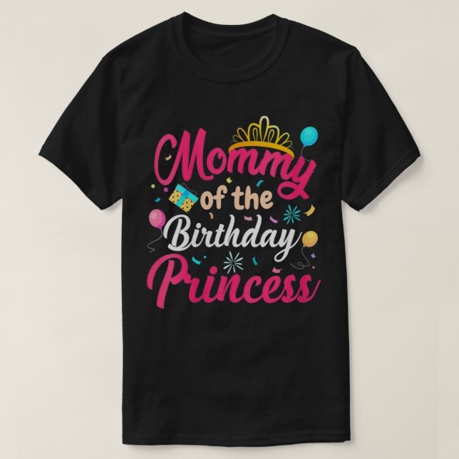 Camiseta Madre De La Princesa De Cumpleaños, Mamá Mam (Diseño del anverso)