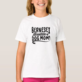 Camiseta Madre de los Cachorros de Berna, madre de perro de