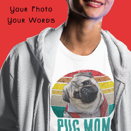 Camiseta Madre de perro de foto pug con problemas de cosech