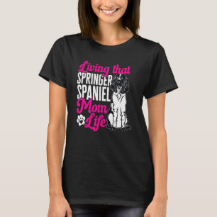 Camiseta Madre de perro de la lengua inglesa Springer Spani