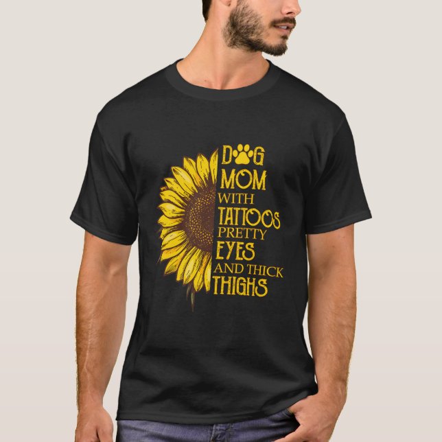 Camiseta Madre De Perro Girasol Con Ojos De Bonito Tattoos  (Anverso)