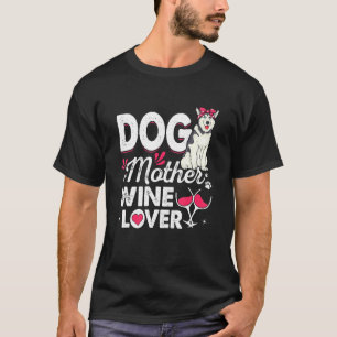 Camiseta Madre de perro linda vino Perro siberiano Husky Pe