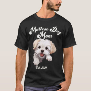 Camiseta Madre de perro maltés lindo Est. Diseño 2021 Cacho